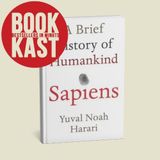 Sapiens: The Untold Story of Humanity | Yuval Noah Harari Book Summary