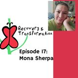 #17 Personal And Political Empowerment with Mona Sherpa