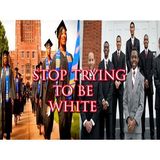 Why Some Black People Feel Success And Education Equates "Trying To Be White"