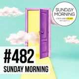 MINISTRY MESSAGE - Gott in Übergängen | Sunday Morning #482