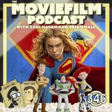 Ep. 346: Toy Story 5 / Supergirl (2026)