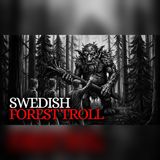 12 Loggers Entered Sweden's Forest… The Troll Hunted Them All