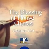 The Blessing of House Chores