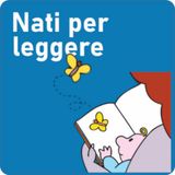 Nati per leggere: crescere i nuovi lettori