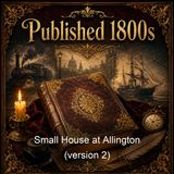 Small House at Allington version 2 - Anthony Trollope - Part 4