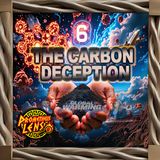 The Carbon Deception; Global Warming | Biochar | & Weather Modification w/ Chris Gardner