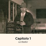 Capitolo 1 - Le Radici