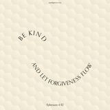 08 - Kindness + Forgiveness (Ephesians 4:32) - Weekly Devotional with Nanda Green