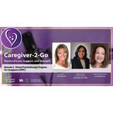 S1E3: Virtual Psychotherapy Program for Caregivers (VPPC)