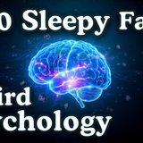 100 Weird Psychology Facts to Fall Asleep To _ No Adverts
