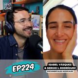 EP224: DOCUMENTALES MUSICALES CON ISABEL VÁSQUEZ Y SERGIO I. RODRÍGUEZ