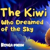 Big Dreams Bedtime Story 💤🌙 Tia the Mighty Kiwi _ Calming Bedtime Story for Kids