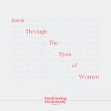 Jesus Through The Eyes of Women