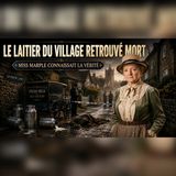 Le laitier meurt… Miss Marple connaît la vérité | mystère policier audio