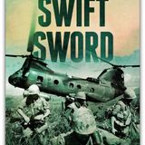 S4 E2- Swift Sword: The True Story of the Marines of MIKE 3-5 in Vietnam, 4 September 1967