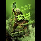 E194 - The Toxic Avenger Unrated - What Would YOU Do?