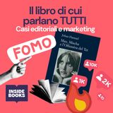 Il libro che stanno leggendo TUTTI - Come si crea un caso editoriale?