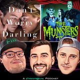 'Don't Worry Darling' & 'The Munsters' Review, News, & More | Ep 33