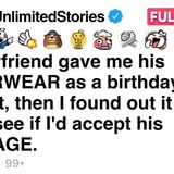 My BF gave me his UNDERWEAR as a birthday present.... [FULL STORY]