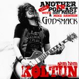 SAM KOLTUN - GODSMACK/FASTER PUSSYCAT/DOROTHY
