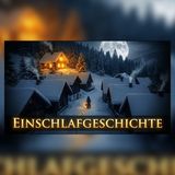 Was der Hirte jede Nacht am Himmel sucht | Schlafgeschichte zum Einschlafen