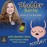 IC in the Dark - Desert Harvest Aloe Vera for Reducing Bladder Symptoms with Heather Florio