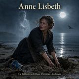 023 - Anne Lisbeth - Audiolibro - Hans Christian Andersen