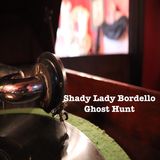 AGHOST Investigates | The Shady Lady Bordello Museum in Centralia, WA