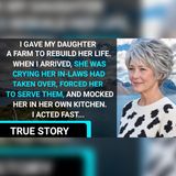 I Gave Her a Farm—Then Found My Daughter Crying at 2AM | Family Betrayal Story