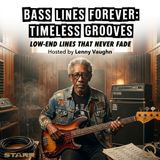 Bass Lines Forever: Timeless Grooves - Groove into the legendary basslines with Lenny Vaughn