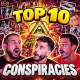 Top 10 Conspiracies of All Time, RANKED | Nephilim Death Squad