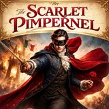 31 - The Scarlet Pimpernel - Baroness Emma Orczy