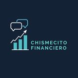 INVERTIR EN EMPRESAS MEXICANAS VS EXTRANJERAS Y SER CODO - CHISMECITO FINANCIERO #4