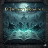 el testamento de somadas