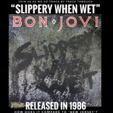 Bon Jovi "Slippery When Wet" (1986): Track by Track!