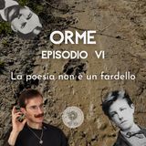 Ep. 6 - "La poesia non è un fardello"  🪨