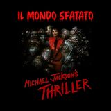 SPECIALE HALLOWEEN: I segreti di Thriller di Michael Jackson