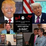 “TACO’s Legal PAC In Debt? - #CPD0392-05062026