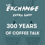 300 Years of Coffee Talk - Words About Words About Coffee from 1722 to 1922