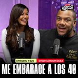 EP 226 - Me embaracé a los 40 años ft. Evelyna Rodríguez #CoolturaPodcast