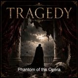 Phantom of the Opera - Gaston Leroux