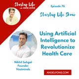 Using Artificial Intelligence to Revolutionize Health Care
