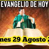 EVANGELIO DE HOY Viernes 29 Agosto 2025 con el Padre Marcos Galvis(MP3_160K)