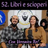 52 Libri e scioperi con Veronica Re
