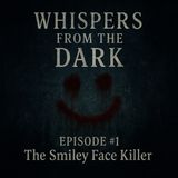 The Smiley Face Killer: River of Shadows