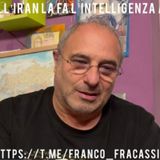 Franco #FRACASSI: LA GUERRA ALL#’IRAN LA FA L’INTELLIGENZA