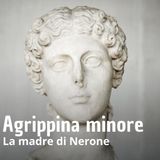 Storia - Agrippina Minore