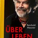 Reinhold Messner - La vita secondo me, parte II