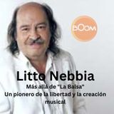 Litto Nebbia, más allá de “La Balsa”: la música como forma de vida