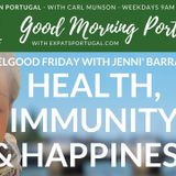 Health, happiness and immunity | Feelgood Friday with Jenni B on the GMP!